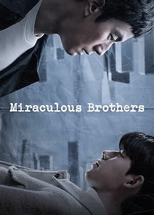 Miraculous Brothers